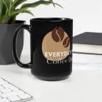 Black Glossy Mug - Everyday is Coffee Day - Image 2