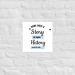 We Made History Text Printed Poster - Image 9