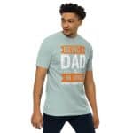 Cotton Heritage Men’s Premium Heavyweight Tee - Being a Dad - Image 22