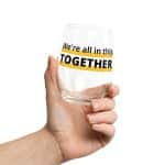 Together Text Design Stemless Wine Glass - 15 oz, Dishwasher Safe