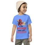 In My Defence I was left Unsupervised Toddler T-Shirt - Image 7
