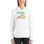 Stylish Women's Hoodie - "Sorry To Have Met You" - Comfortable & Trendy Wear - Image 10