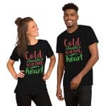 Cold Hands Warm Heart Unisex Christmas T-shirt - Image 10