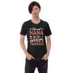 Proud Nana of an Official Teenager Unisex T-shirt - Image 6
