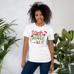 Santa my Brother did it Christmas Unisex t-shirt - Image 11