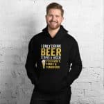 I only Drink Beer 3 days a week Unisex Hoodie - Gilden - Image 12