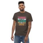 Unisex classic tee - Warning! May Start Talking About Crypto - Image 14