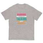 Unisex classic tee - Warning! May Start Talking About Crypto - Image 31