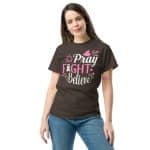 Unisex classic tee - Pray Fight Believe - Image 6