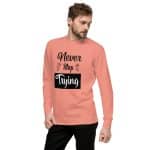 Unisex Premium Sweatshirt - Never Stop Trying - Image 8