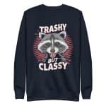 Unisex Premium Sweatshirt - Trashy But Classy - Image 16