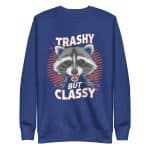 Unisex Premium Sweatshirt - Trashy But Classy - Image 18