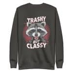 Unisex Premium Sweatshirt - Trashy But Classy - Image 19