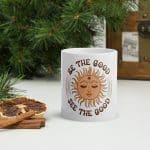 White glossy mug -  Be The Good See The Good