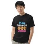 Unisex garment-dyed heavyweight t-shirt -  Pray Because God Listens - Image 4