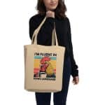 Eco Tote Bag -  I'm Fluent In Fowl Language - Image 2