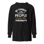 Hooded long-sleeve tee - My Favorite People Calls Me Meme - Image 11