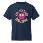 DryBlend® T-Shirt -  On My Last Meme - Image 23