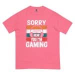 Unisex garment-dyed heavyweight t-shirt -  Sorry I Can't Hear You I'm Gaming - Image 52