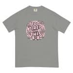 Unisex garment-dyed heavyweight t-shirt - Too Tired For This - Image 31
