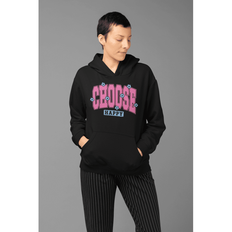 Unisex midweight hoodie with pink 'Choose Happy' lettering and floral embellishments, cotton-poly fleece, front view.