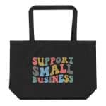 Large organic tote bag - Support Small Business - Image 5