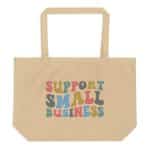 Large organic tote bag - Support Small Business - Image 6