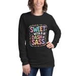 Unisex Long Sleeve Tee -  Sweet With A Dash Of Sass - Image 7