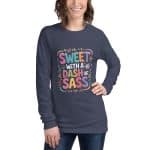 Unisex Long Sleeve Tee -  Sweet With A Dash Of Sass - Image 15