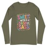 Unisex Long Sleeve Tee -  Sweet With A Dash Of Sass - Image 30