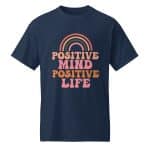 DryBlend® T-Shirt - Positive Mind Positive Life - Image 22
