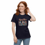 Women's Relaxed T-Shirt - Together Is Our Favourite Place To Be - Image 7