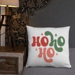Basic Pillow -  Ho Ho Ho - Image 19