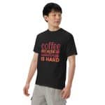Unisex garment-dyed heavyweight t-shirt - Coffee Because Adulting Is Hard - Image 3