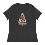 Women's Relaxed T-Shirt - Joy Hope Love Peace Christmas - Image 18