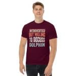 Unisex classic tee - Introverted But Willing To Discuss Dolphin - Image 45