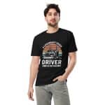 Unisex premium t-shirt - A Legendary Truck Driver Has