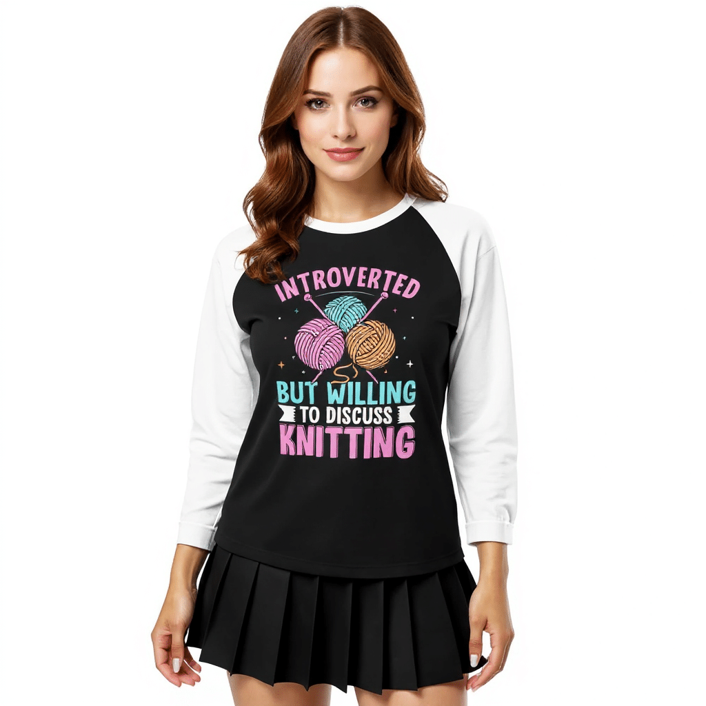 3/4 sleeve raglan shirt - Introvert But Willing To Discuss Knitting - Image 3
