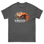 Unisex classic tee - So Much To Do - Image 14