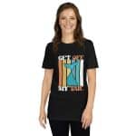 Short-Sleeve Unisex T-Shirt - Get Off My Tail - Image 5