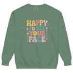 Unisex garment-dyed sweatshirt - Happy To See Your Face - Image 17