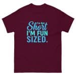 Unisex classic tee - I'm Not Short I'm Fun Sized - Image 17