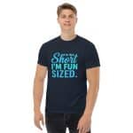 Unisex classic tee - I'm Not Short I'm Fun Sized - Image 7