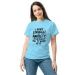 Unisex classic tee - I Don't Struggle - Image 6