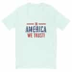 Short Sleeve T-shirt -In America We Trust - Image 17