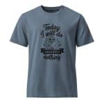 Unisex Garment Dyed Creator 2.0 Vintage T-Shirt | Stanley/Stella SATU041 - Today I will Do Absolutely Nothing - Image 7
