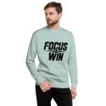 Unisex Premium Sweatshirt - Focus And Win - Image 10