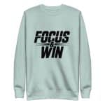 Unisex Premium Sweatshirt - Focus And Win - Image 27