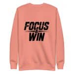 Unisex Premium Sweatshirt - Focus And Win - Image 21