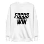 Unisex Premium Sweatshirt - Focus And Win - Image 37